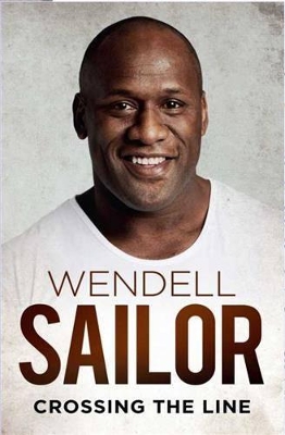 Wendell Sailor: Crossing the Line by Wendell Thompson Sailor