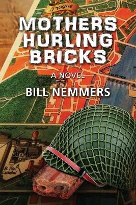 Mothers Hurling Bricks book