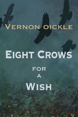 Eight Crows for a Wish book