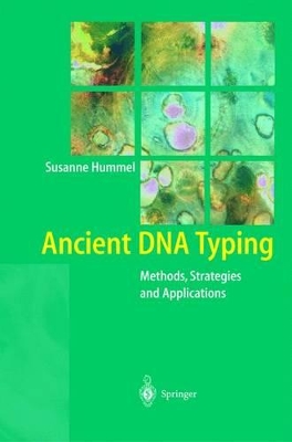 Ancient DNA Typing by Susanne Hummel