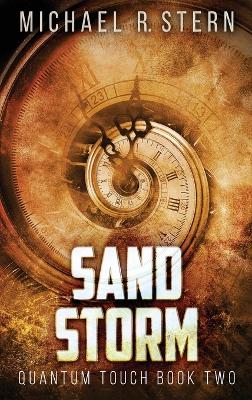 Sand Storm by Michael R Stern