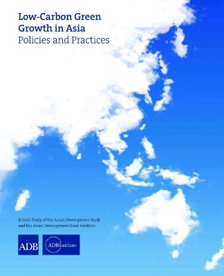 Low-Carbon Green Growth in Asia book