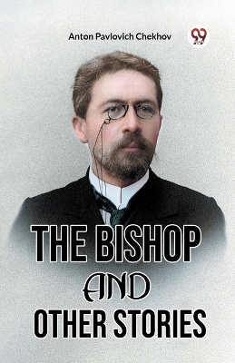 The Bishop and Other Stories book