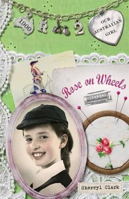 Our Australian Girl: Rose On Wheels (Book 2) book