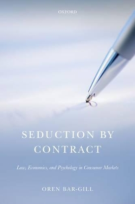 Seduction by Contract by Oren Bar-Gill