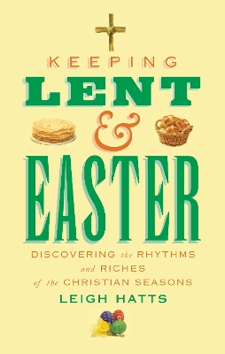 Keeping Lent and Easter book