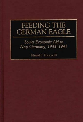 Feeding the German Eagle book