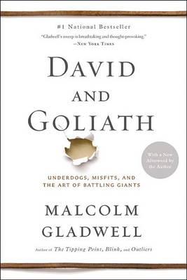 David and Goliath by Malcolm Gladwell