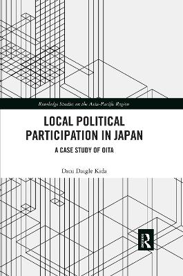 Local Political Participation in Japan: A Case Study of Oita by Dani Daigle Kida