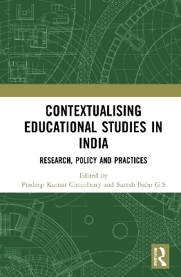 Contextualising Educational Studies in India: Research, Policy and Practices by Pradeep Kumar Choudhury