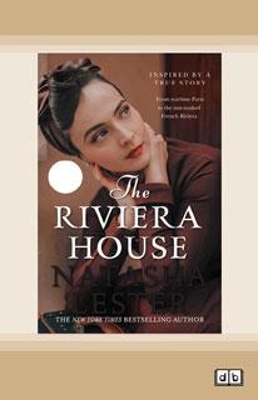 The Riviera House by Natasha Lester