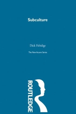 Subculture by Dick Hebdige