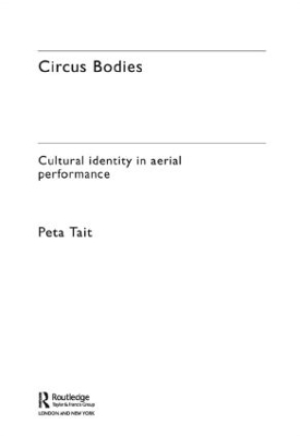 Circus Bodies by Peta Tait