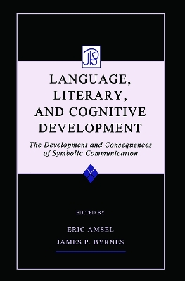 Language, Literacy, and Cognitive Development book
