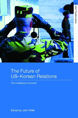 The Future of US-Korean Relations by John Feffer