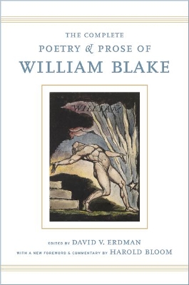 Complete Poetry and Prose of William Blake book