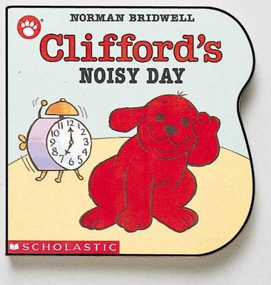 Clifford's Noisy Day book