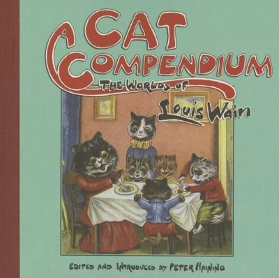 Cat Compendium by Wain Louis