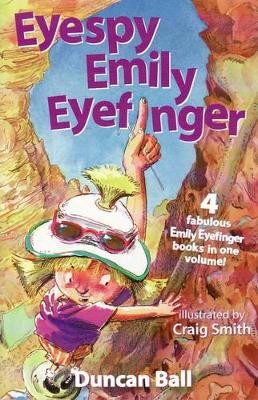 Eyespy Emily Eyefinger by Duncan Ball