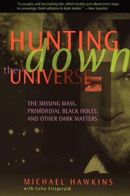 Hunting Down the Universe book