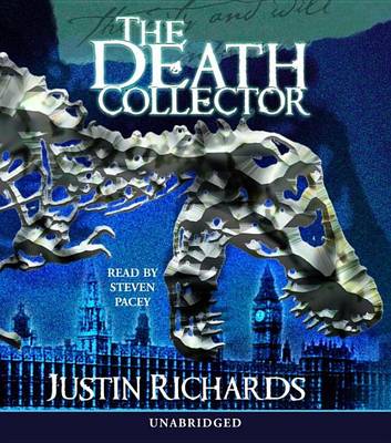 The The Death Collector by Justin Richards