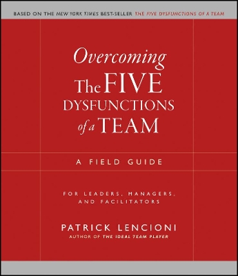 Overcoming the Five Dysfunctions of a Team book