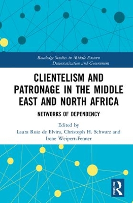 Clientelism and Patronage in the Middle East and North Africa book