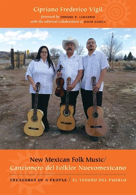 New Mexican Folk Music/Cancionero del Folklor Nuevomexicano book