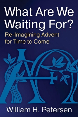What Are We Waiting For? book