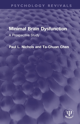 Minimal Brain Dysfunction: A Prospective Study book