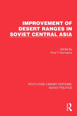 Improvement of Desert Ranges in Soviet Central Asia by Nina T. Nechaeva