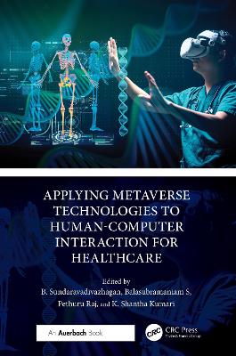 Applying Metaverse Technologies to Human-Computer Interaction for Healthcare book