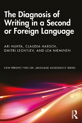 The Diagnosis of Writing in a Second or Foreign Language by Ari Huhta