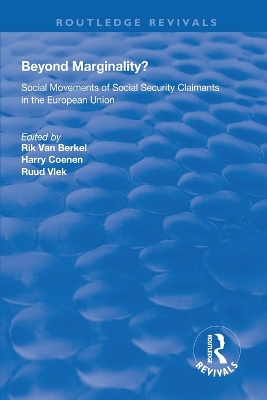 Beyond Marginality?: Social Movements of Social Security Claimants in the European Union by Rik van Berkel