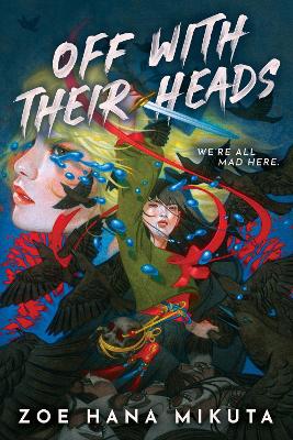 Off With Their Heads (International paperback edition) book