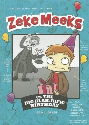 Zeke Meeks vs the Big Blah-rific Birthday book