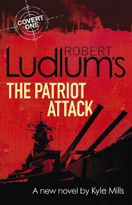 Robert Ludlum's The Patriot Attack book