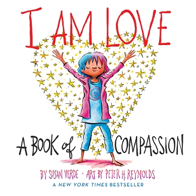 I Am Love: A Book of Compassion book