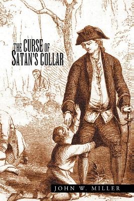 Curse of Satan's Collar by John W Miller
