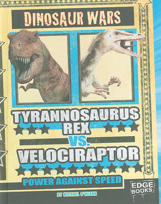 Tyrannosaurus Rex vs. Velociraptor book