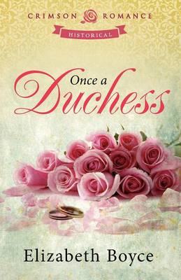 Once A Duchess by Elizabeth Boyce