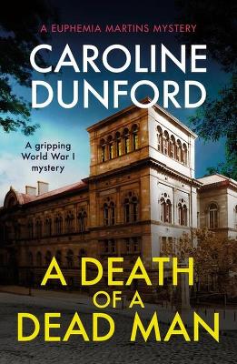 A Death of a Dead Man (Euphemia Martins Mystery 17) book