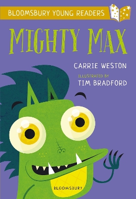 Mighty Max: A Bloomsbury Young Reader book