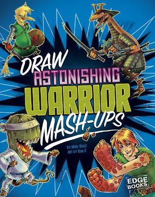 Draw Astonishing Warrior MASH-Ups book