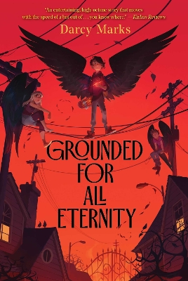 Grounded for All Eternity by Darcy Marks