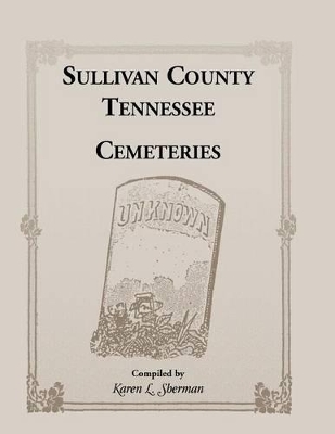 Sullivan County, Tennessee Cemeteries book