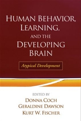 Human Behavior, Learning, and the Developing Brain by Donna Coch
