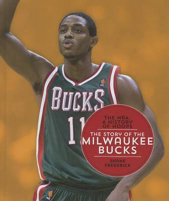 The Story of the Milwaukee Bucks book