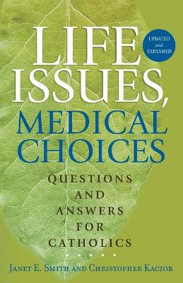 Life Issues, Medical Choices book