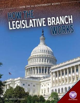 How the Legislative Branch Works book